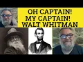 O Captain My Captain Poem Walt Whitman - Analysis Reading