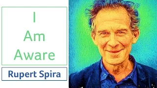  how to experience yourself as awareness nonduality teacher rupert spira