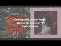 One Republic x Adam Wright - Would You Rescue Me (Lyric Mashup)