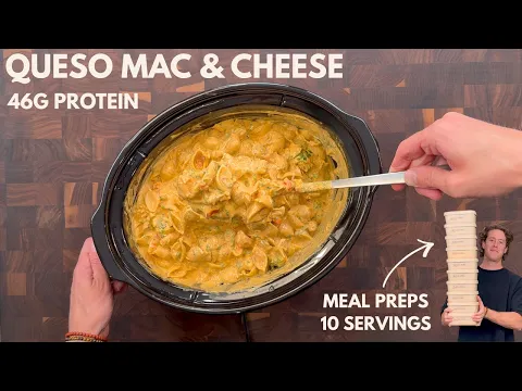 Slow Cooker Queso Mac & Cheese (High Protein Meal Prep)