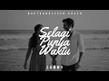 Download Lagu SELAGI PUNYA WAKTU (Sammy) | NLZ COVER | FR