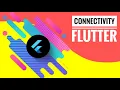 Internet Connectivity Plugin in Flutter Flutter Tutorials