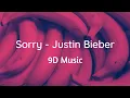 Download Lagu Justin Bieber - Sorry - 9D Audio - Wear Headphone 🎧