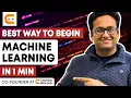 BEST Way to BEGIN Machine Learning in 1 Min Coding Ninjas