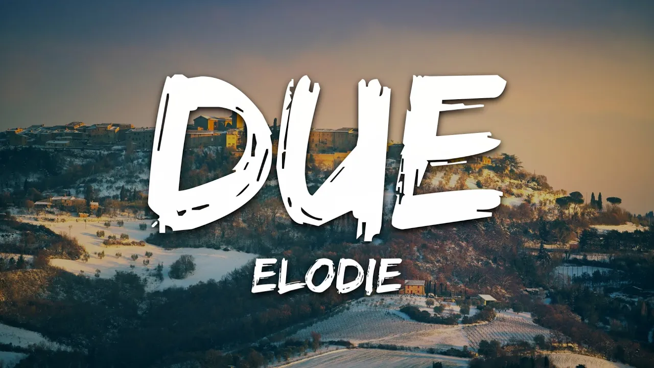 Elodie - Due (Testo/Lyrics)