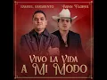 Vivo La Vida A Mi Modo - Samuel Sarmiento & Ivann Flores