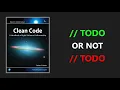 TODO Comments The Good The Bad and a Solution Clean Code