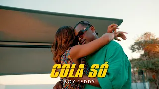 Boy Teddy - Cola Só (Video Oficial)