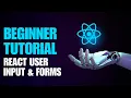 React for Beginners Tutorial Handling User Input and Form Building
