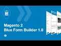 Blue Form Builder 1 0 Magento 2 Form Builder Extension Simple Drag Drop