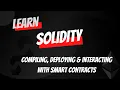 Basic Structure Compilation Process Deploying Remix IDE Learn Solidity Part 2