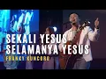 Download Lagu FRANKY KUNCORO | Sekali Yesus Selamanya Yesus, Kemenangan Terjadi Di Sini