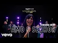 Download Lagu Fernanda Brum - Amo o Senhor (Amazon Original)