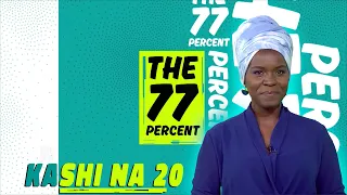 77 kashi na 20 arewa24