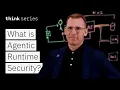 What is Agentic Security Runtime Securing AI Agents