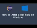 How to Install Eclipse IDE on Windows Java Tutorial For Beginners