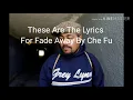 Che Fu Fade Away Lyrics