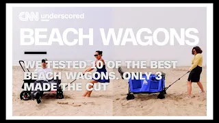 We dragged 10 beach wagons through sand grass and dirt These 3 came out on top
