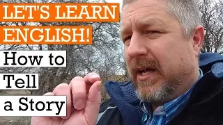 How to Tell a Story in English