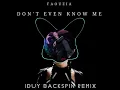 Lagu Dj BreakBeat . You Don't Even Know Me . Iduy Backspin Remix . Terbaru