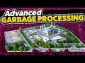 Building an Advanced Garbage Processing Facility Cities Skylines - Nerdholm