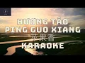 Download Lagu Karaoke Hương Táo Ping Guo Xiang 苹果香 - Quang Kara