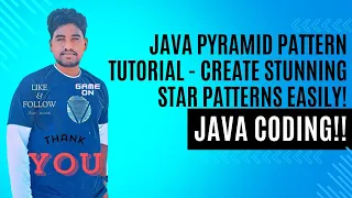 Java Pyramid Pattern Tutorial - Create Stunning Star Patterns Easily