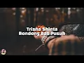 Download Lagu Lagu karo terbaru 2019 Trisna shinta Rondong bas pusuh lirik