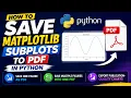 How to Save Matplotlib Subplots to PDF in Python