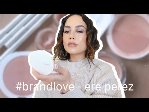 Download MP3 #brandlove - ere perez cosmetics | alexa blake