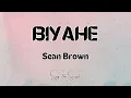 Biyahe (alam mo ang ganda mo pala) by Sean Brown - Lyrics