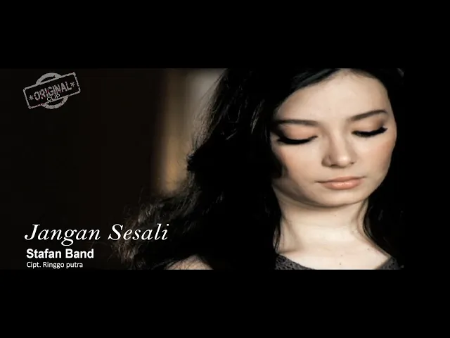 Download MP3 STAFAN BAND - JANGAN SESALI ( Official Music Video )