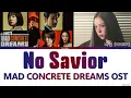 Mad Concrete Dreams OST - MEOVV Narin 나린 'No Savior' Lyrics