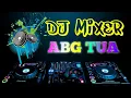 Lagu Dj dugem abg tua