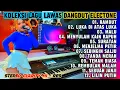 Download Lagu DANGDUT ORGEN TUNGGAL ALBUM REMBULAN MALAM RAMBUT LUKA DIATAS LUKA SURATAN TEMAN BIASA TANDA MERAH