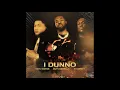 Tion Wayne - I Dunno (ft. Dutchavelli & Stormzy) (Clean Version)