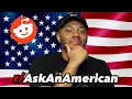 Ask An American Reddit AskanAmerican