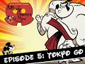 Download Lagu Episode 05: Tokyo Go
