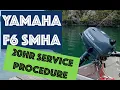 YAMAHA FOUR STROKE 20HR SERVICE PROCEDURE