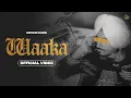 Download Lagu Waaka - Nirvair Pannu (Official Video) Juke Dock