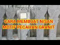 Download Lagu BEGINI CARANYA MEMBUAT NISAN MOTIF PECAHAN GRANIT