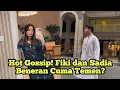Download Lagu HOT GOSSIP! Fiki Naki dan Sadia Diduga Punya Chemistry Real di Balik Layar