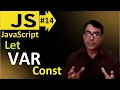 VAR LET and const Variables in Javascript Javascript basic lesson 14 javascript for beginners
