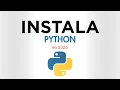 Como INSTALAR Python en 2025 Rapido
