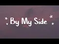 By My Side (feat. AP DHILLON & SHINDA KAHLON)