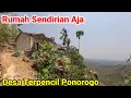 Download Lagu Rumah Sendirian di Desa Terpencil Ponorogo Barat 