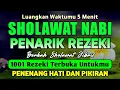Download Lagu SHOLAWAT JIBRIL PENARIK REZEKI PALING DAHSYAT, Sholawat Nabi Muhammad SAW, Sholawat Jibril Merdu