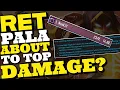 The ACTUAL power of the Ret Paladin BUFFS