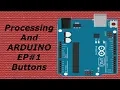Processing and Arduino EP buttons