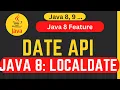 How to use Java 8 Date API Learn about LocalDate Basic Date API